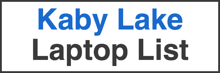 Best Kaby Lake Laptops