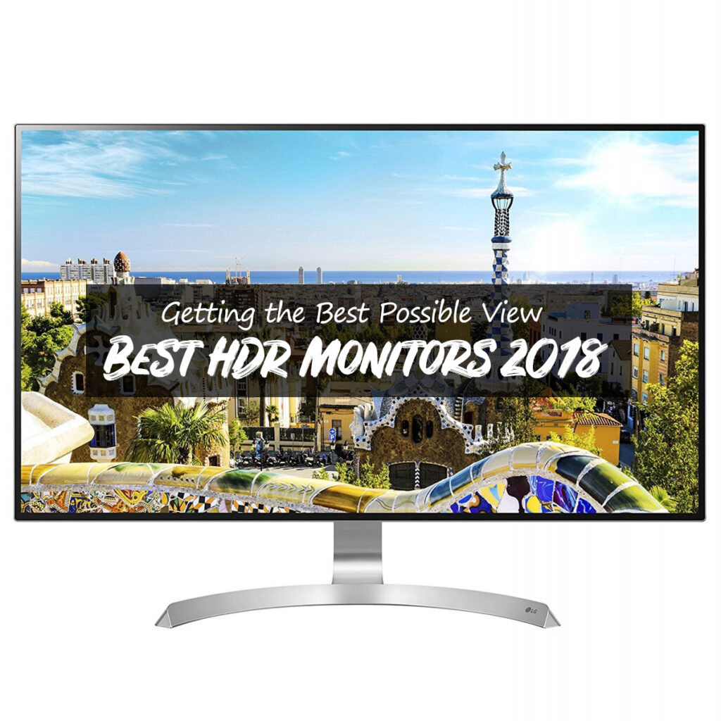 Best HDR Monitors 2018