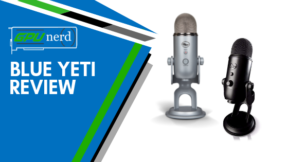 Blue Yeti Review