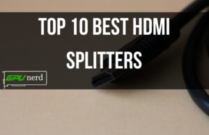 Top 10 Best HDMI Splitter
